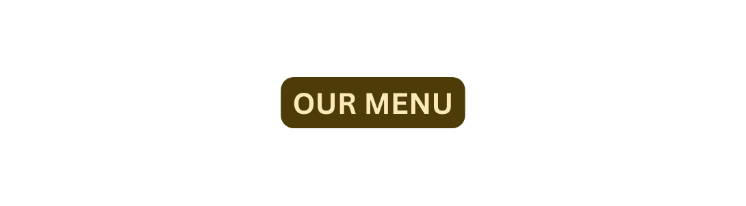 our menu