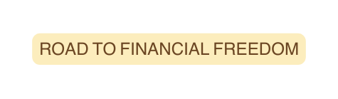 road to financial freedom